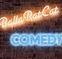 BallaRatCat Comedy - Tourism Guide